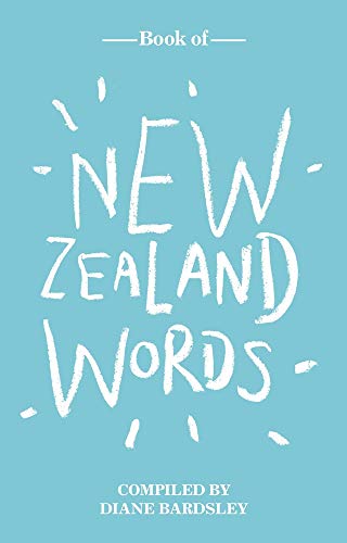 Beispielbild fr Book of New Zealand Words zum Verkauf von Monster Bookshop