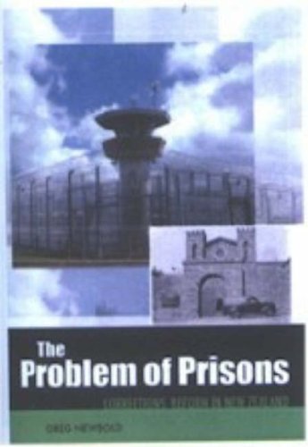 Stock image for The problem of prisons. Corrections reform in New Zealand since 1 840 for sale by Book Express (NZ)