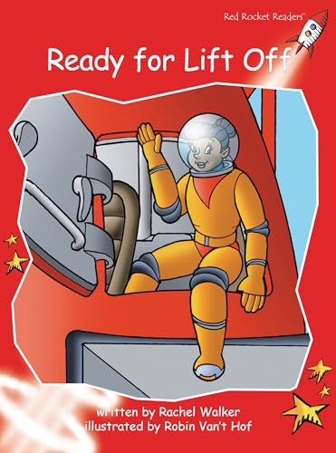 Beispielbild fr Ready for Lift off (Early Level 1 Fiction Set B): Early Level 1 Fiction Set B: Ready for Lift Off (Red Rocket Readers: Early Level 1: Red) zum Verkauf von WorldofBooks
