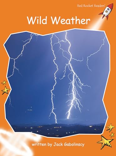 9781877419430: Wild Weather (Red Rocket Readers Fluency Level 1)
