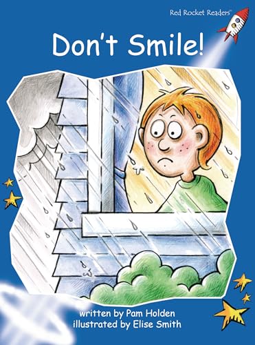 Stock image for Don'T Smile! (Early Level 3 Fiction Set B): Early Level 3 Fiction Set B: Don't Smile! (Red Rocket Readers: Early Level 3: Blue) for sale by AwesomeBooks