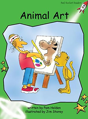 9781877419737: Animal Art (Early Level 4 Fiction Set B): Early Level 4 Fiction Set B: Animal Art (Red Rocket Readers)