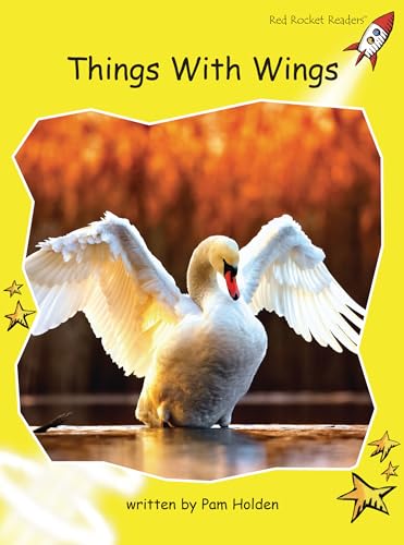 Beispielbild fr Things with Wings (Early Level 2 Non-Fiction Set A): Early Level 2 Non-Fiction Set A: Things with Wings (Red Rocket Readers) zum Verkauf von AwesomeBooks