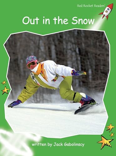 Stock image for Out in the Snow (Red Rocket Early Readers, Level 4) for sale by BookOutlet