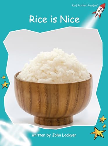 Stock image for Rice Is Nice for sale by ThriftBooks-Dallas