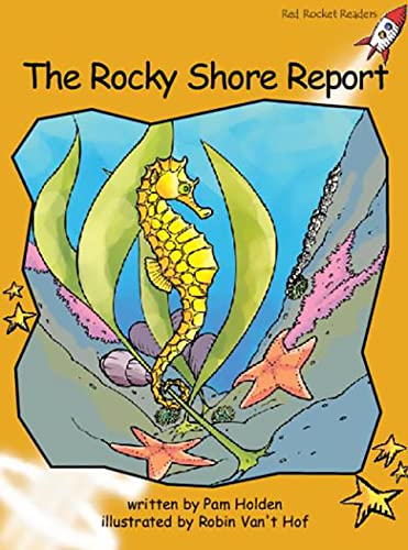 9781877435393: The Rocky Shore Report (Fluency Level 4 Fiction Set B): Fluency Level 4 Fiction Set B: The Rocky Shore Report (Reading Level 21/F&P Level L) (Red Rocket Readers)