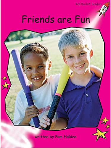 Stock image for Friends Are Fun: Emergent (Red Rocket Readers: Emergent Level: Magenta) for sale by More Than Words
