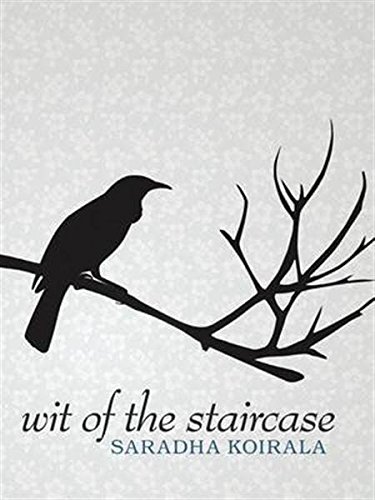 Wit of the Staircase - Saradha Koirala