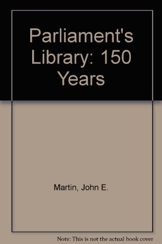 Stock image for Parliament's Library: 150 Years for sale by Jason Books