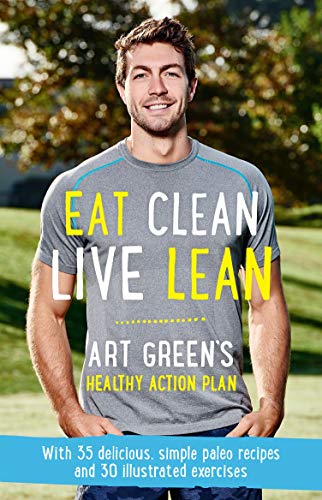 Beispielbild fr Eat Clean, Live Lean zum Verkauf von Blackwell's