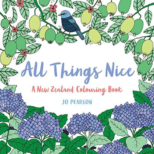 Stock image for All Things Nice: A New Zealand Colouring Book for sale by WorldofBooks