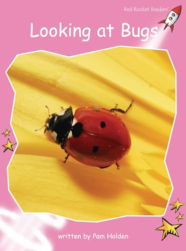 Imagen de archivo de Looking at Bugs (Red Rocket Readers Pre-Reading Level) a la venta por Decluttr