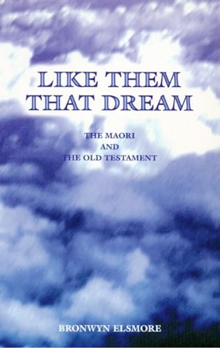 9781877514265: Like Them That Dream: The Maori and the Old Testament