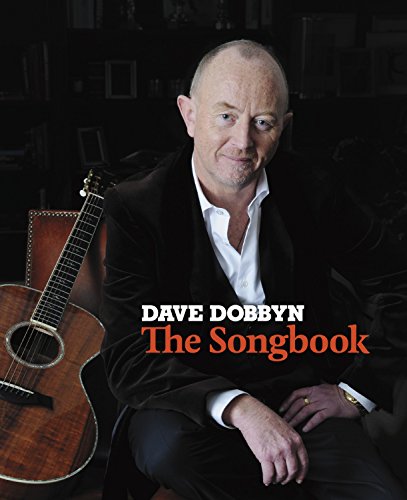 Imagen de archivo de Dave Dobbyn: the Songbook a la venta por The Secret Bookshop
