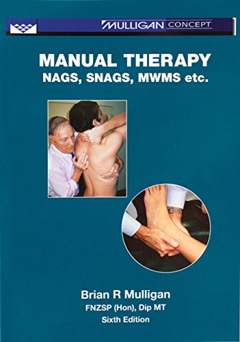 Stock image for Manual Therapy: Nags, Snags, MWMs, etc - 6th Edition (853-6) for sale by HPB-Red