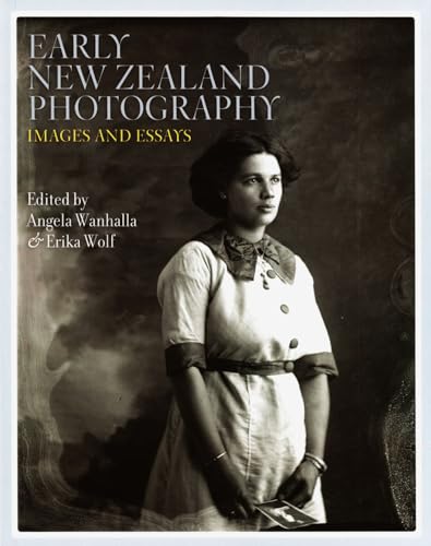 9781877578168: Early New Zealand Photography: Images and Essays