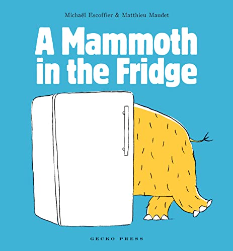 Stock image for A Mammoth in the Fridge for sale by WorldofBooks
