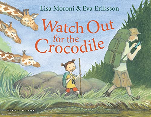 Stock image for Watch Out for the Crocodile for sale by WorldofBooks