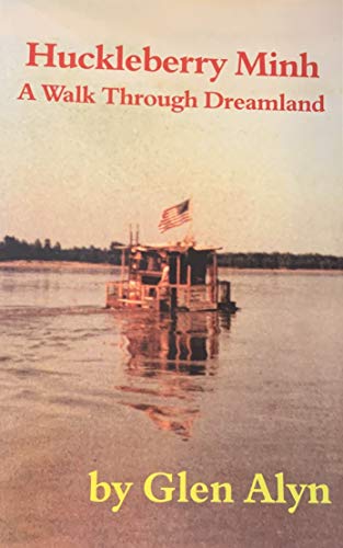 Imagen de archivo de Huckle Berry Minh: A Walk Through Dreamland a la venta por -OnTimeBooks-