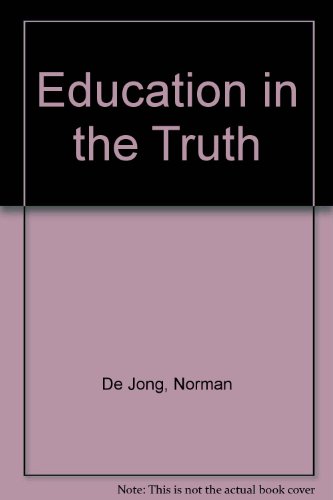 Stock image for Education in the Truth for sale by ThriftBooks-Dallas