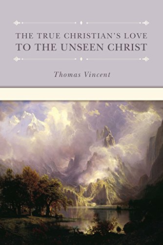 9781877611575: The True Christian's Love to the Unseen Christ