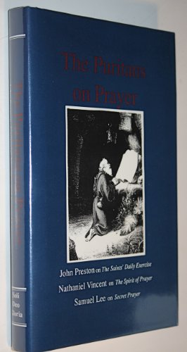Beispielbild fr The Puritans on Prayer zum Verkauf von Bank of Books