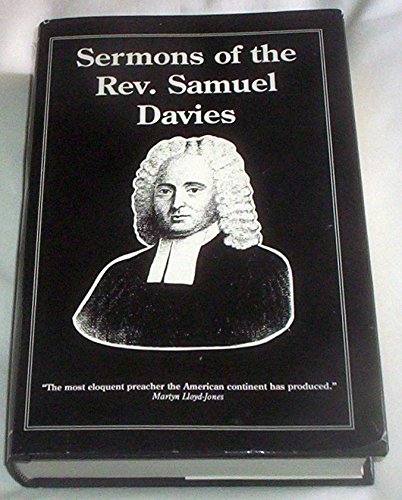 The Sermons of Samuel Davies: 2 (9781877611940) by Davies, Samuel