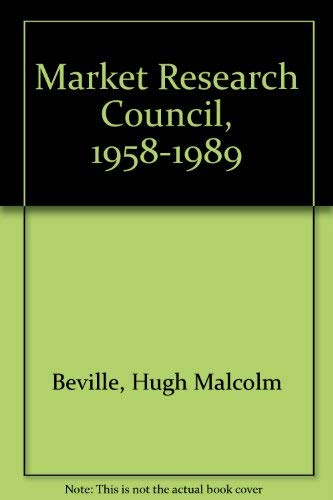 Stock image for The Market Research Council 1958-1989 for sale by Sleuth Books, FABA