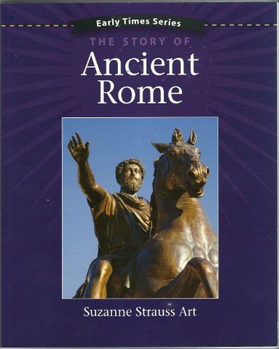 Beispielbild fr Early Times: The Story of Ancient Rome zum Verkauf von SecondSale