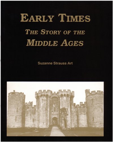 Beispielbild fr Early Times Middle Ages Xxx : The Story of the Middle Ages zum Verkauf von Better World Books: West