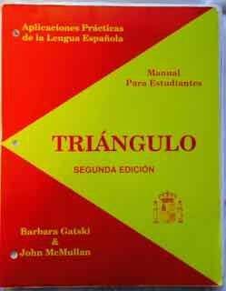 9781877653346: Triangulo: Aplicaciones Practicas De LA Lengua Espanola