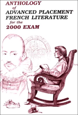 Stock image for Anthology of Advanced Placement French Literature - 2004 Exam for sale by Ergodebooks