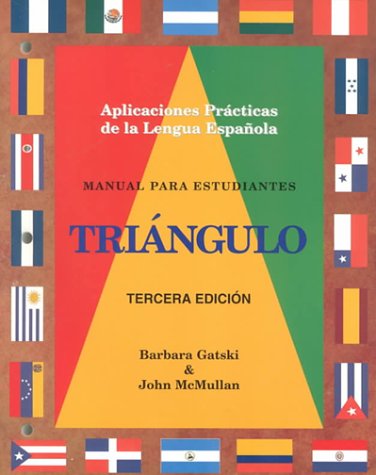 9781877653742: Triangulo: Aplicaciones Practicas De LA Lengua Espanola