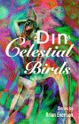 The Din of Celestial Birds (The Wordcraft Speculative Writers Series) - Evenson,Brian, Evenson, Brian