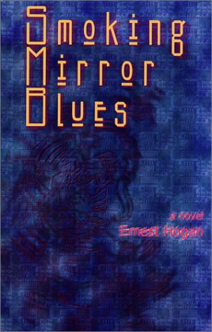 9781877655371: Smoking Mirror Blues: A Novel
