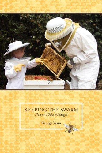 Stock image for Keeping the Swarm: New and Selected Essays for sale by The Book Spot