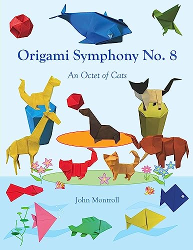 9781877656606: Origami Symphony No. 8: An Octet of Cats