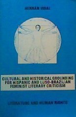 9781877660016: Cultural and Historical Grounding for Hispanic and Luso-Brazilian Feminist Literary Criticism