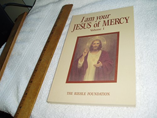 Beispielbild fr 001: I Am Your Jesus of Mercy - Yo Soy Tu Jesus De Misericordia: Sept. 1988 - Sept. 1989 zum Verkauf von Gulf Coast Books