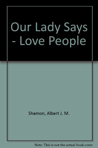 9781877678141: Our Lady Says - Love People