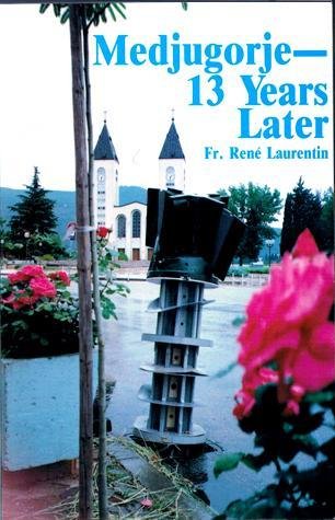 Beispielbild fr Medjugorje - Thirteen Years Later zum Verkauf von Wonder Book