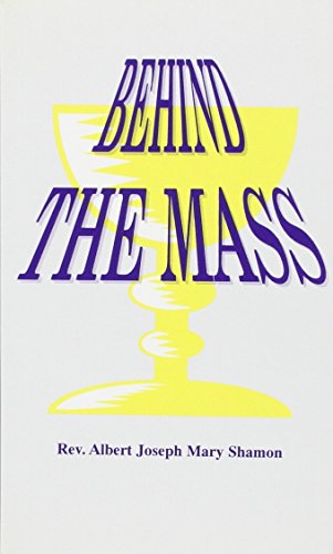 Stock image for Behind the Mass for sale by Jenson Books Inc