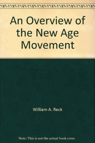 Beispielbild fr An overview of the New Age movement zum Verkauf von Wonder Book