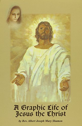 Beispielbild fr A Graphic Life of Jesus the Christ zum Verkauf von ThriftBooks-Dallas