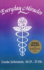 Beispielbild fr Everyday Miracles: Homeopathy in Action zum Verkauf von Wonder Book
