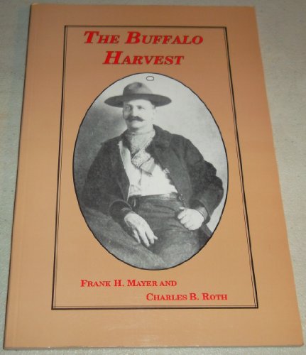 9781877704192: the-buffalo-harvest