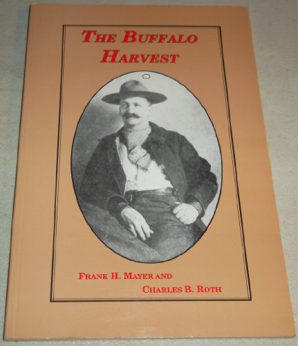 9781877704192: The buffalo harvest