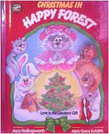 Stock image for Christmas in Happy Forest: Love is the Greatest Gift for sale by ThriftBooks-Dallas