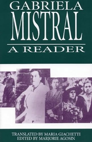 Beispielbild fr Gabriela Mistral: A Reader (Secret Weavers Series) zum Verkauf von Revaluation Books