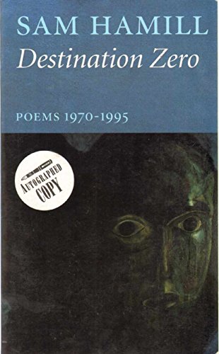 Beispielbild fr Destination Zero: Poems 1970-1995 zum Verkauf von St Vincent de Paul of Lane County